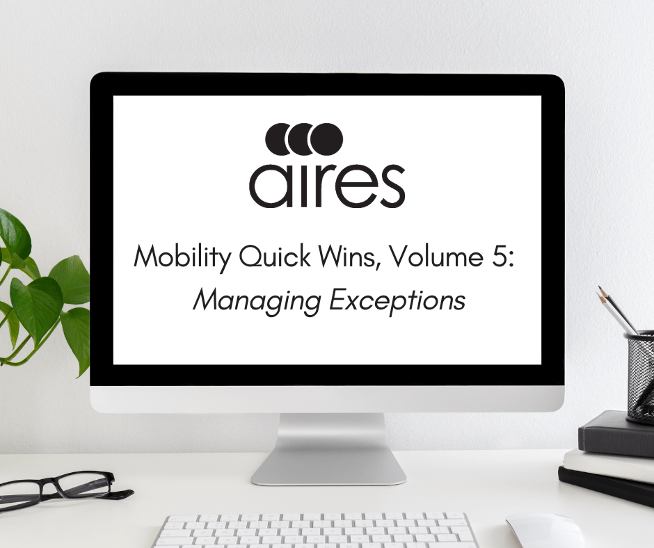 Mobility Quick Wins, Volume 5 Managing Exceptions
